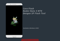 Cara flash Redmi Note 4 MTK Dengan SP Flash tool
